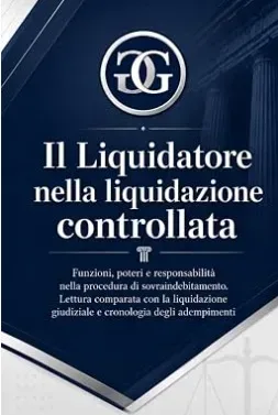Copertina del libro «Il Liquidatore nella liquidazione controllata»